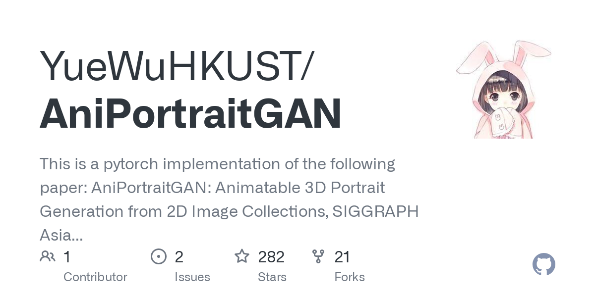 GitHub - YueWuHKUST/AniPortraitGAN: This is a pytorch implementation of the following paper:  AniPortraitGAN: Animatable 3D Portrait Generation from 2D Image Collections, SIGGRAPH Asia 2023.